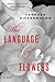 The Language of Flowers by Vanessa Diffenbaugh