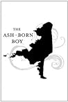 The Ash-Born Boy by Victoria Schwab