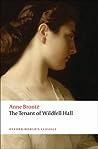 The Tenant of Wildfell Hall by Anne Brontë