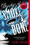 Daughter of Smoke & Bone by Laini Taylor