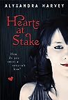 Hearts at Stake by Alyxandra Harvey