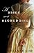 A Bride Most Begrudging by Deeanne Gist