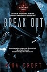 Break Out by Nina Croft