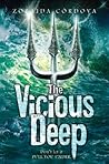 The Vicious Deep by Zoraida Córdova