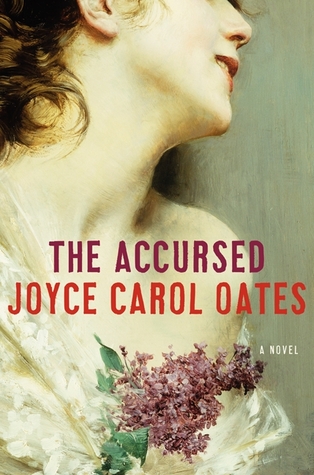 The Accursed by Joyce Carol Oates