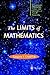 The LIMITS of MATHEMATICS: ...