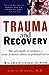 Trauma and Recovery by Judith Lewis Herman