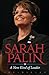 Sarah Palin: A New Kind of ...