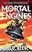 Mortal Engines by Philip Reeve