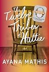 The Twelve Tribes of Hattie by Ayana Mathis