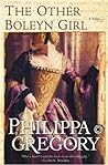 The Other Boleyn Girl by Philippa Gregory