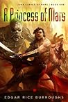 A Princess of Mars by Edgar Rice Burroughs