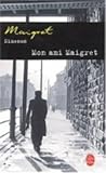 Mon ami Maigret by Georges Simenon