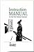 Instruction Manual for the 21st Century Samurai