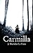 Carmilla by J. Sheridan Le Fanu