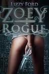 Zoey Rogue by Lizzy Ford