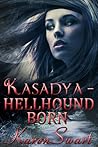 Hellhound Born by Karen Swart