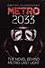 Metro 2033 (Metro, #1)