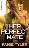 Her Perfect Mate by Paige Tyler