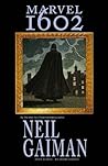 Marvel 1602 by Neil Gaiman