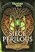 Siege Perilous (Foreworld, #5)