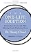 The One-Life Solution: Reclaim Your Personal Life While Achieving Greater Professional Success