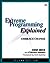 Extreme Programming Explained: Embrace Change (The XP Series)