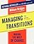 Managing Transitions by William  Bridges