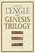 The Genesis Trilogy by Madeleine L'Engle