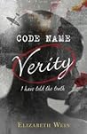 Code Name Verity (Code Name Verity, #1)