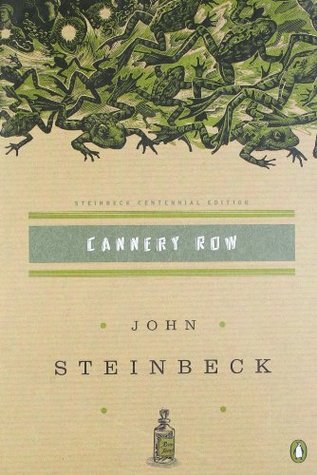 Cannery Row by John Steinbeck