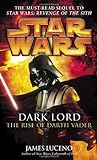 Star Wars: Dark Lord - The Rise of Darth Vader