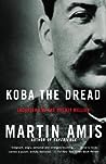 Koba the Dread by Martin Amis