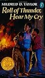 Roll of Thunder, Hear My Cry by Mildred D. Taylor