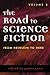 The Road to Science Fiction...