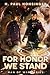 For Honor We Stand by H. Paul Honsinger