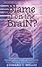 Blame It on the Brain? by Edward T. Welch