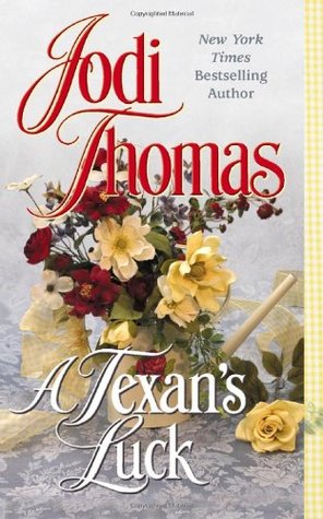 A Texan's Luck (Wife Lottery, #3)