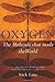 Oxygen: The Molecule that Made the World (Popular Science)