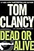 Dead or Alive (Jack Ryan Jr, #2; Jack Ryan Universe, #13)