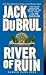 River Of Ruin by Jack Du Brul