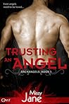 Trusting an Angel by Missy Jane