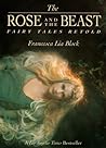 The Rose and the Beast by Francesca Lia Block