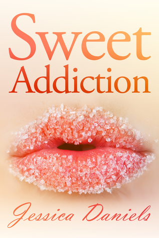 Sweet Addiction by J.  Daniels