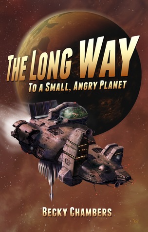 The Long Way to a Small, Angry Planet (Wayfarers, #1)