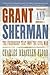 Grant and Sherman by Charles Bracelen Flood