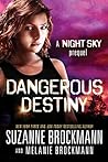 Dangerous Destiny by Suzanne Brockmann