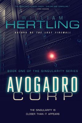 Avogadro Corp (Singularity, #1)