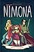 Nimona by N.D. Stevenson