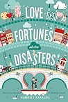 Love Fortunes and Other Disasters by Kimberly Karalius